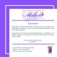 CONVITE PARA SESSÃO SOLENE DE POSSE DA NOVA PROCURADORA ESPECIAL DA MULHER